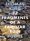 Cover image for 77 Fragments of a Familiar Ruin